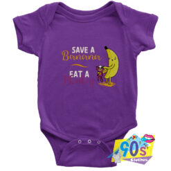 Save a Banana Eat a Monkey Baby Onesie.jpg