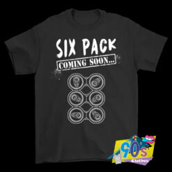 Six Pack Coming Soon Beer T Shirt.jpg