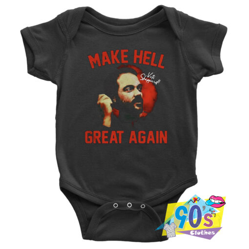 Special Mark Sheppard Make Hell Great Again Baby Onesie.jpg