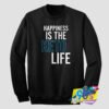 Special of Happiness Quote Sweatshirt.jpg