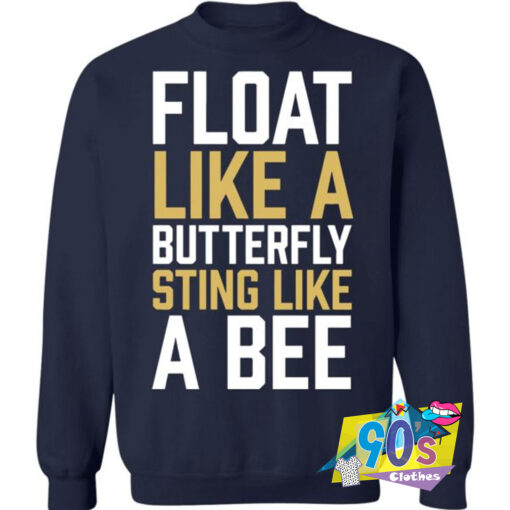 Special of Muhammad Ali Float Like A Butterfly Sweatshirt.jpg