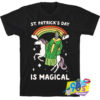 St Patricks Day Is Magical T Shirt.jpg