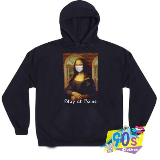 Stay At Home Monalisa Mask Hoodie.jpg