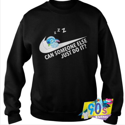 Stitch Can Someone Else Just Do It Sweatshirt.jpg