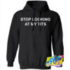 Stop Looking At My Tits Hoodie.jpg