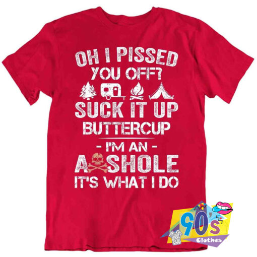 Suck It Up Buttercup Camp T Shirt.jpg