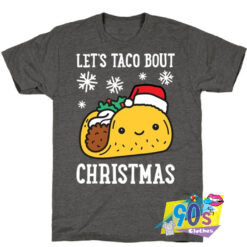 Taco Bout Christmas T shirt.jpg