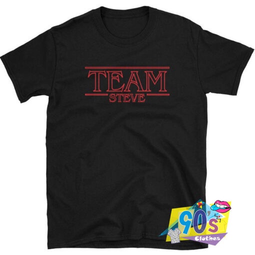 Team Steve Harrington Stranger Things T shirt.jpg