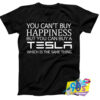 Tesla Which Is The Same Thing T Shirt.jpg