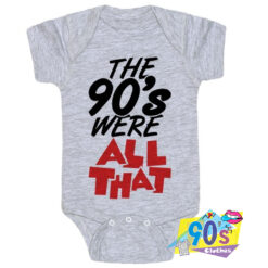 The 90s Were All That Baby Onesie.jpg