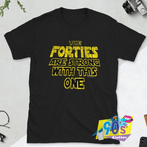 The Forties 40th Birthday Guft T Shirt.jpg