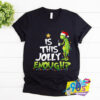 The Grinch Is Jolly Enough Christmas T shirt.jpg