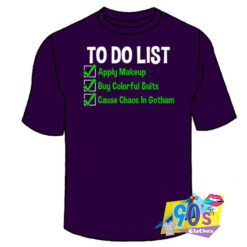 The Jokers To Do List T Shirt.jpg