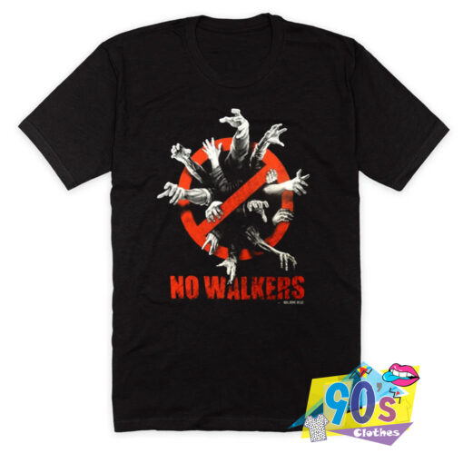 The Walking Dead No Walkers For Bidden T Shirt.jpg