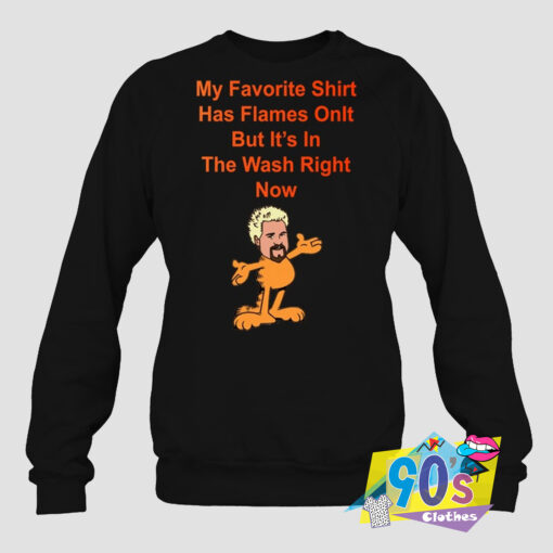 The Wash Right Now Garfield Guy Sweatshirt.jpg