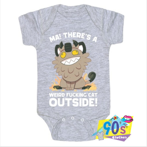 Theres A Weird Fucking Cat Outside Baby Onesie.jpg