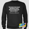 Thomas Jefferson Amendment Pro Trump Sweatshirt.jpg