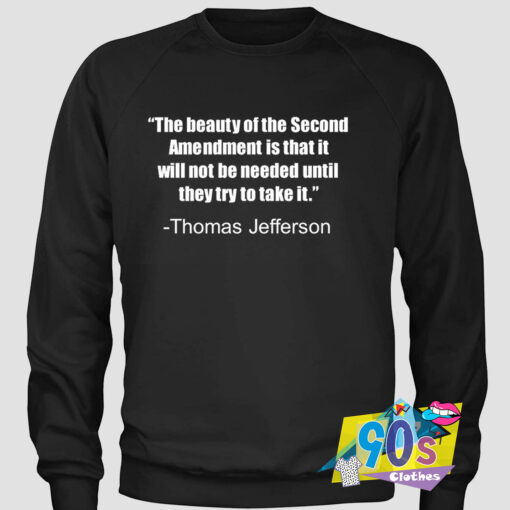 Thomas Jefferson Amendment Pro Trump Sweatshirt.jpg