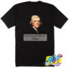 Thomas Jefferson In Matters of Style T Shirt.jpg