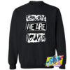 Tonight We Are Young Sweatshirt.jpg