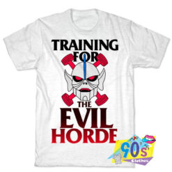 Training For The Evil Horde T shirt.jpg