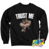 Ugly Trust Me Snake Sweatshirt.jpg