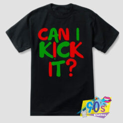 Vintage Can I Kick It T Shirt.jpg