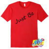 Vintage Just Be T Shirt.jpg