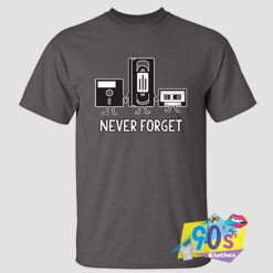 Vintage Never Forget Adult Humor T Shirt.jpg