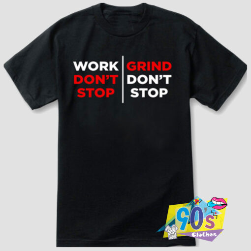 Vintage Work Grind T Shirt.jpg