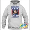 Vote Chucky For President Hoodie.jpg