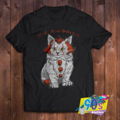 We All MEOW Down Here Clown Kitten T shirt.jpg