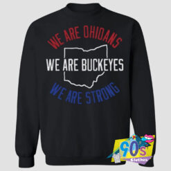 We Are Buckeyes Sweatshirt.jpg