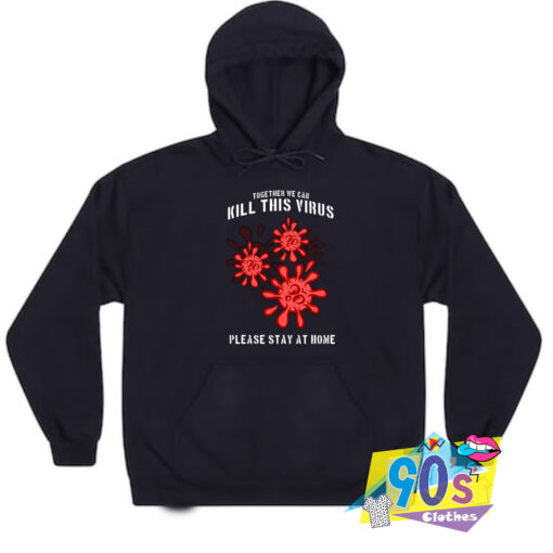 We Can kill Corona Virus Hoodie.jpg