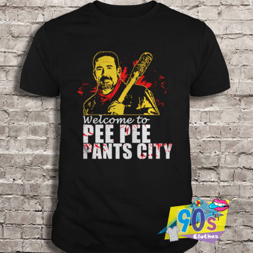 Welcome to Pee Pee Pants City T Shirt.jpg