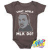 What Would MLK Do Baby Onesie.jpg