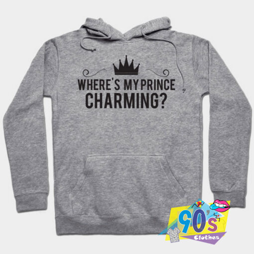 Where Is My Prince Charming Christmas Hoodie.jpg