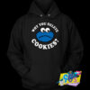 Why You Delete Cookies Hoodie.jpg