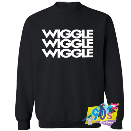 Wiggle Song Lyric Sweatshirt.jpg