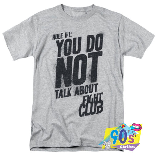 You Do Not Talks Fight Club Movie T Shirt.jpg