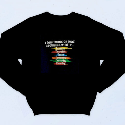 90s Inspired 90's Day Drinking Graphic Sweatshirt