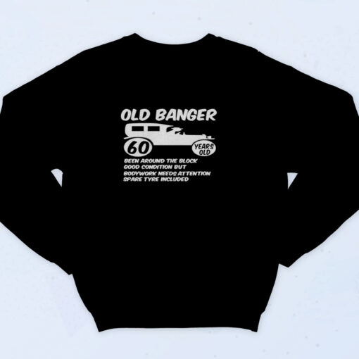 90s Inspired Old Banger Shirt Sweatshirt