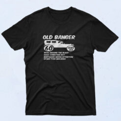 90s Style Old Banger Shirt Cotton T shirt