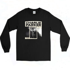 Charlie Bird Parker Ny 1947 90s Long Sleeve Shirt