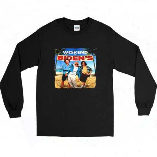 Weekend At Bidens Funny Joe Biden President Democrat 90s Long Sleeve Shirt