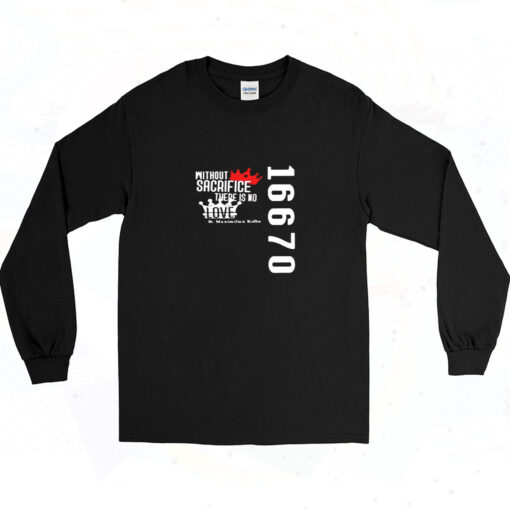 Without Sacrifice There Is No Love St. Maximilian Kolbe 16670 90s Long Sleeve Shirt