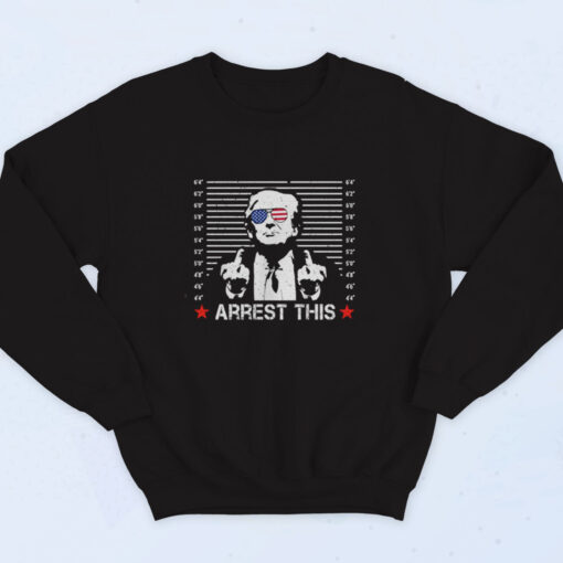 90s Arrest This Trump Middle Finger Sweatshirt