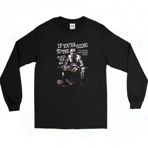 90s Bukowski Chinaski Don't Try Long Sleeve Shirt