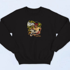 90s Disney Encanto Dolores I Heard Sweatshirt