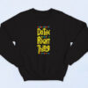 90s Do The Right Thing Sweatshirt